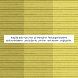 Kumaş: Fitilli Kadife - Renk: Polen Sarı - Normod